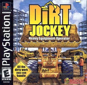 Dirt Jockey Heavy Equipment Operator - Playstation 1